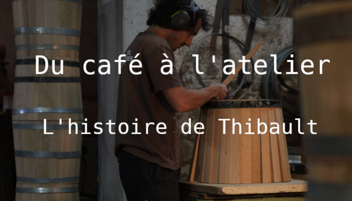 Du café à l'atelier : l’histoire de Thibault